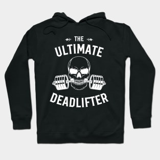 the ultimate deadlift Hoodie